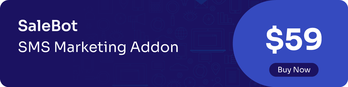 SaleBot SMS Marketing Addon